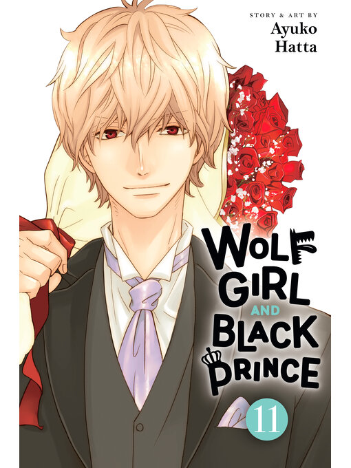 Title details for Wolf Girl and Black Prince, Volume 11 by Ayuko Hatta - Available